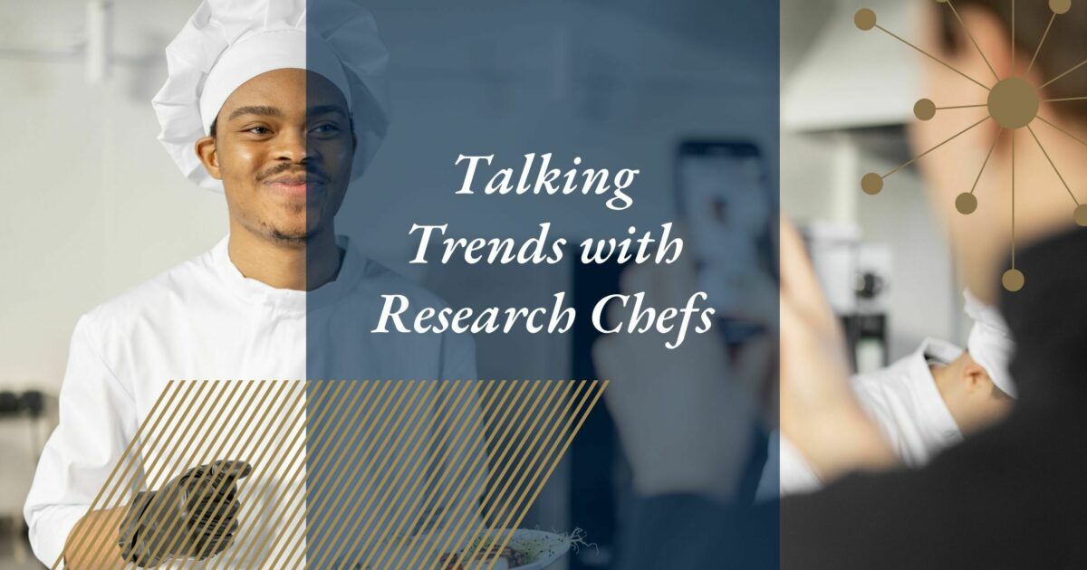 Talking Trends with Research Chefs