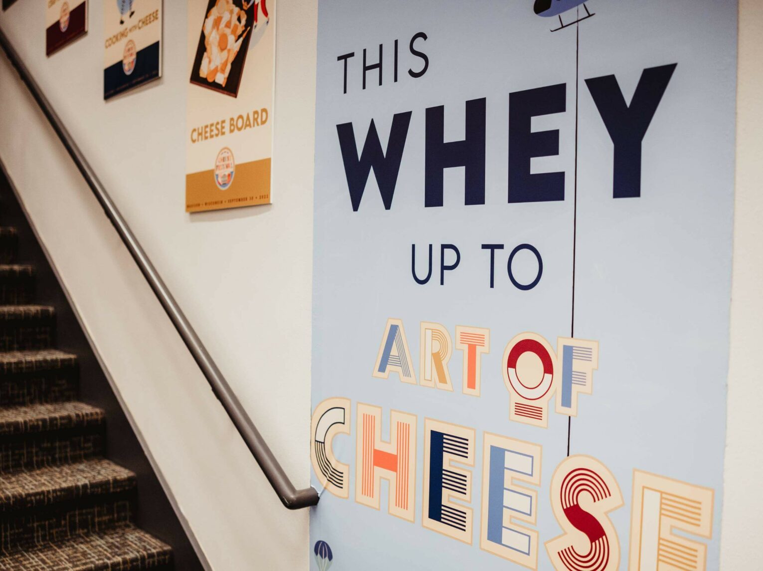 Signage: This Whey Up to Art of Cheese